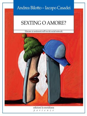 cover image of Sexting o amore?